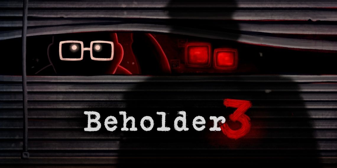 Hướng dẫn tải và cài đặt Game Beholder 3 full crack