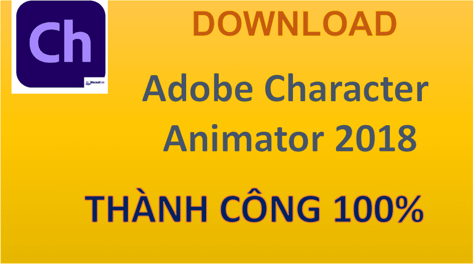 Hướng dẫn tải và cài đặt Phần Mềm Adobe Character Animator CC 2018 Full Crack