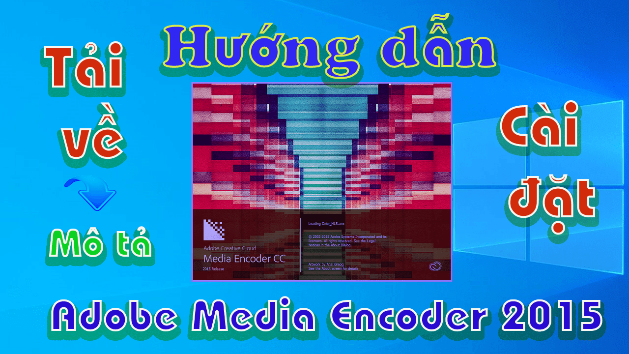 Hướng dẫn tải và cài đặt Adobe Media Encoder CC 2015 full crack