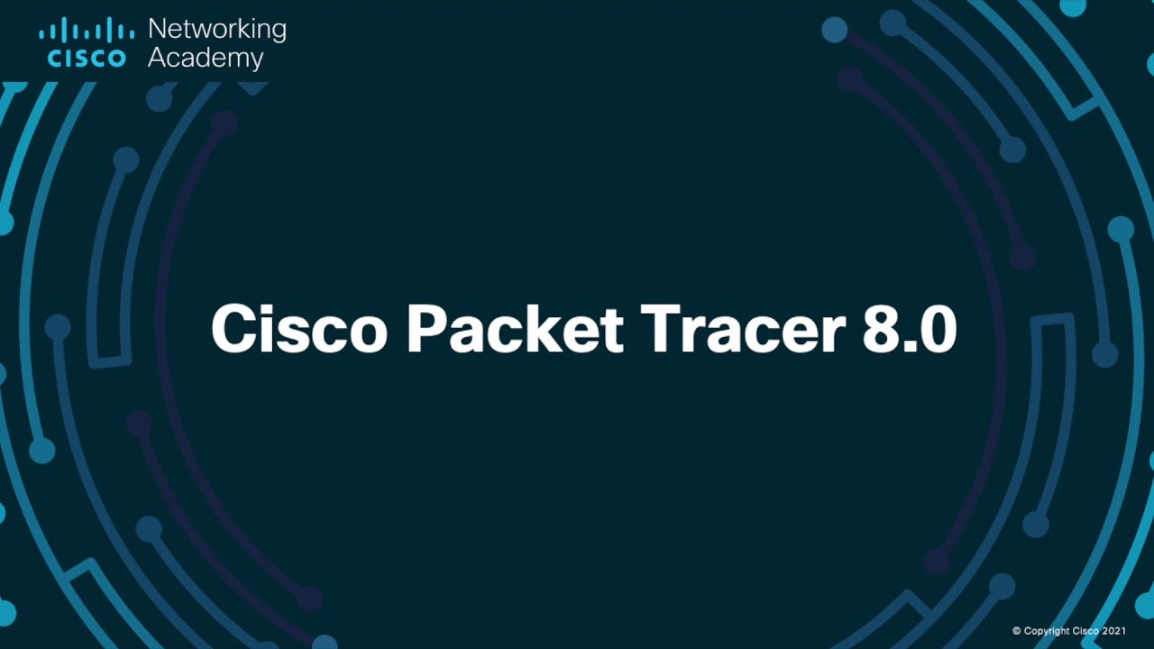 Hướng dẫn tải Cisco Packet Tracer 8 – Hỗ trợ mô phỏng mạng dữ liệu