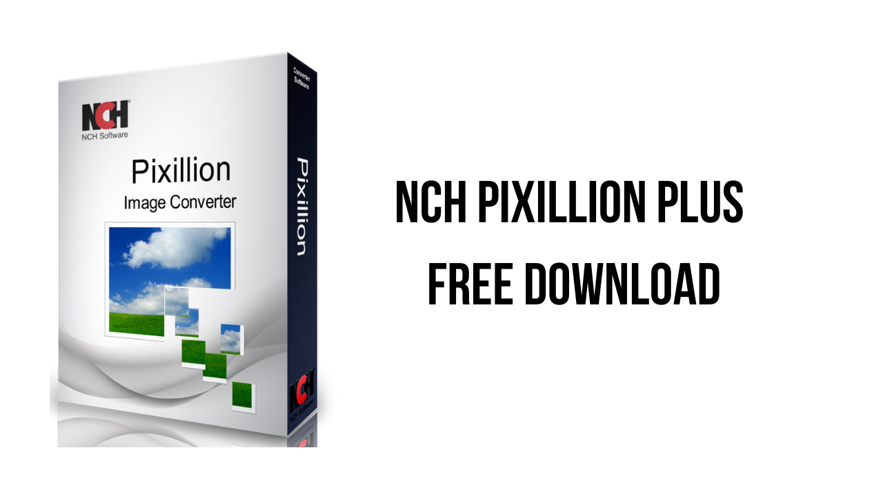 Hướng dẫn tải và cài đặt Pixillion Image Converter Plus 8 Full
