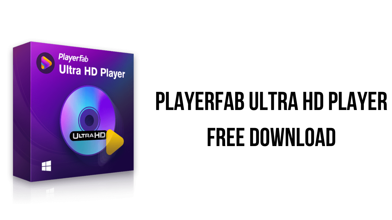Hướng dẫn tải và cài đặt PlayerFab 7 Full – Trình phát đa phương tiện