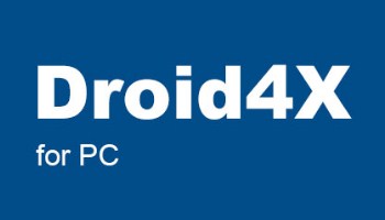 Droid4X: Giả lập Android trên PC siêu nhẹ