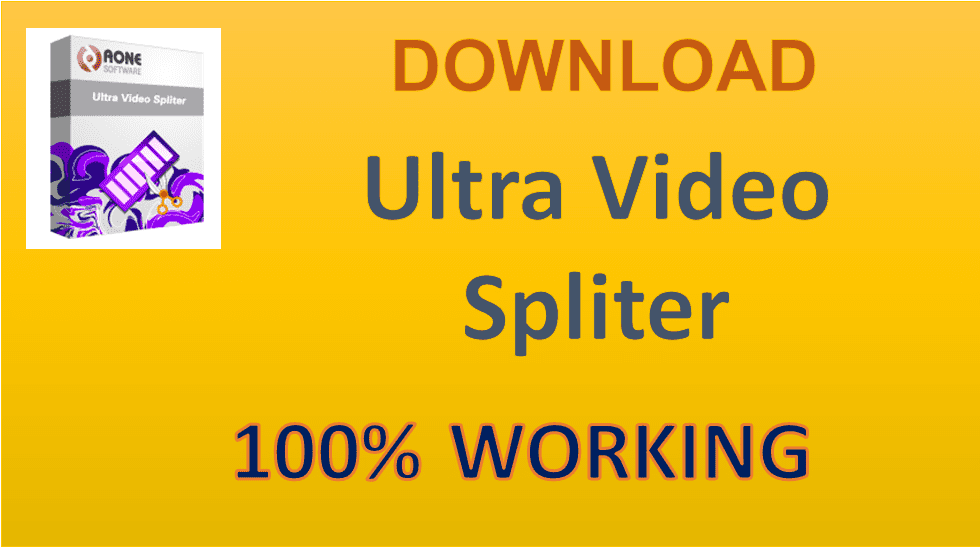 Hướng dẫn tải và cài đặt Ultra Video Splitter 6.4 Full Key Bản Quyền