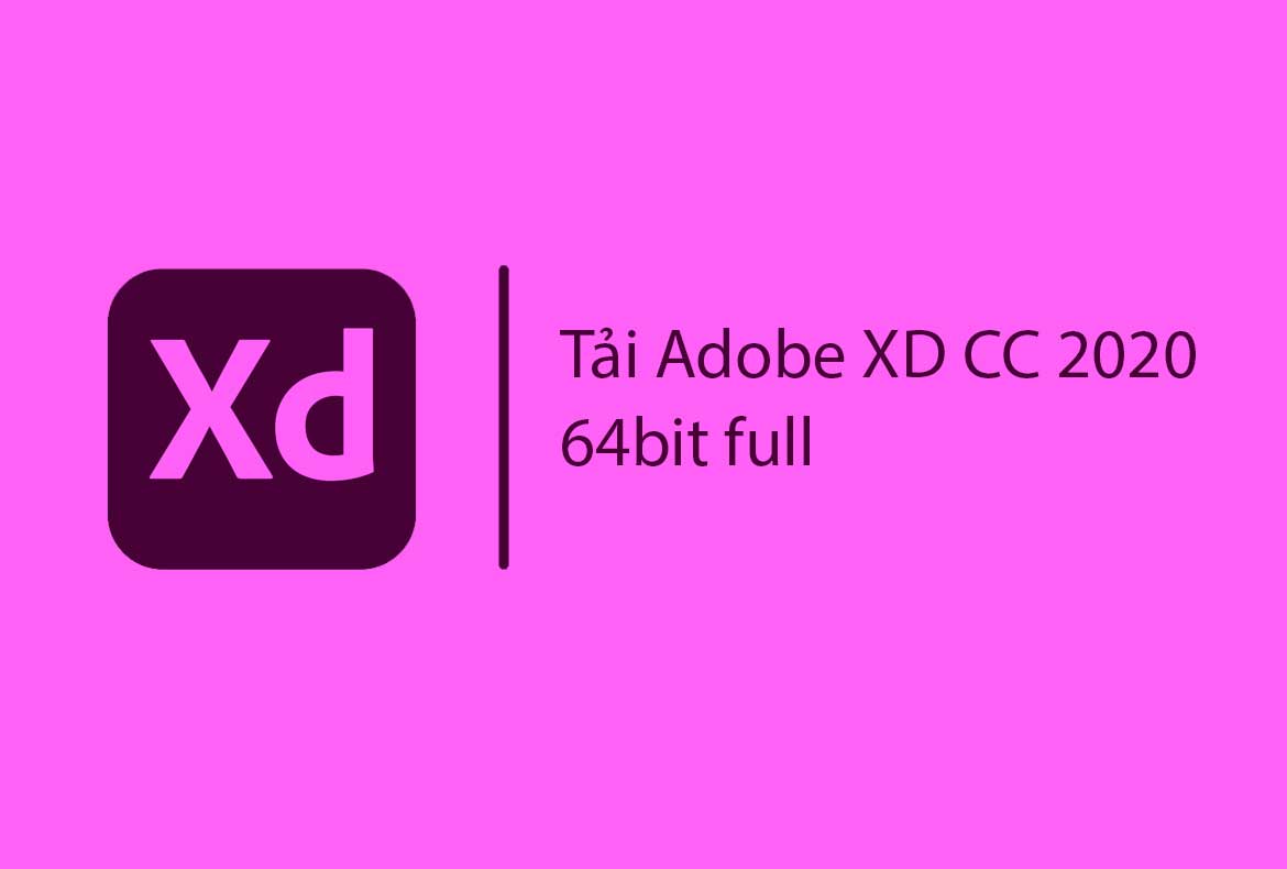 Hướng dẫn tải và cài đặt Adobe XD CC 2020 full crack