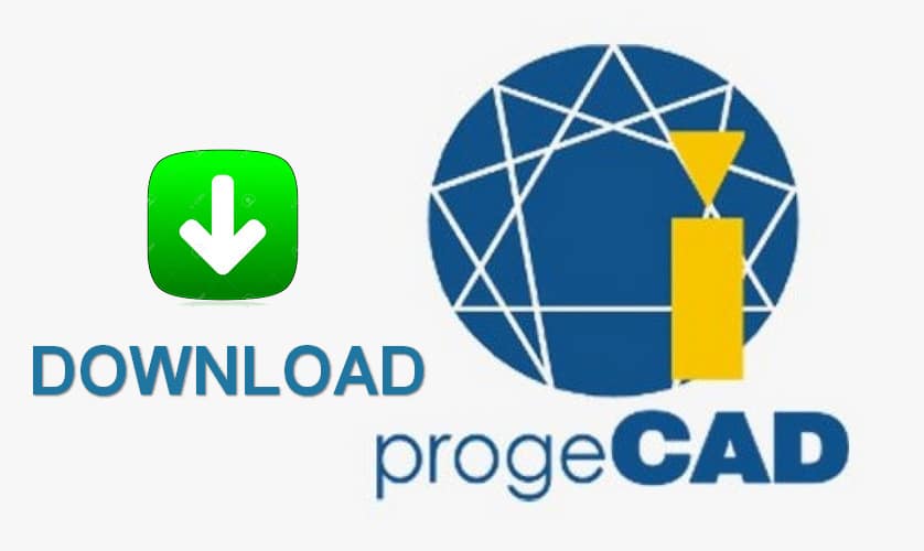 Hướng dẫn tải và cài đặt ProgeCAD Professional
