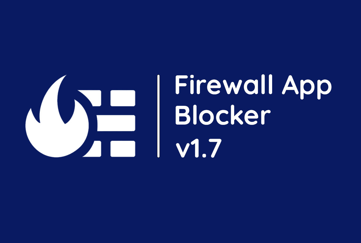 Hướng dẫn tải và cài đặt Phần Mềm Firewall App Blocker 1.7