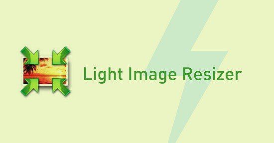 Hướng dẫn tải và cài đặt Light Image Resizer 6