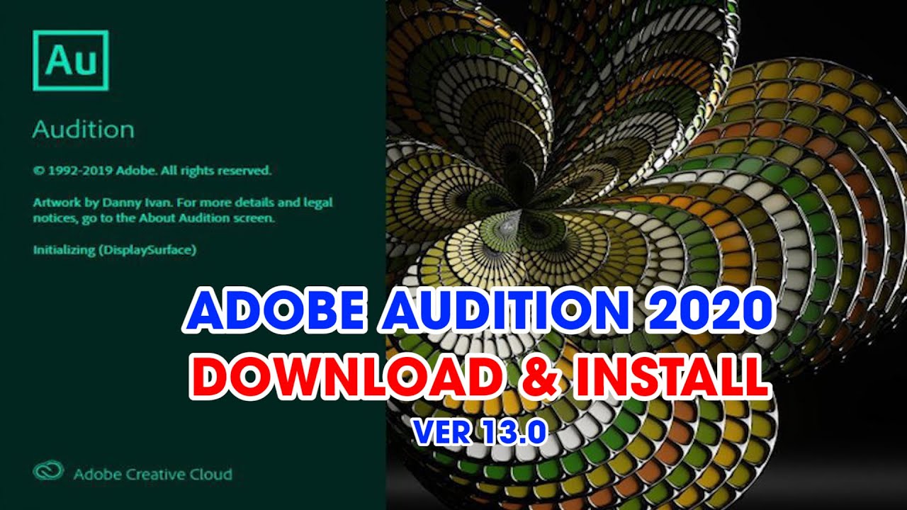 Hướng dẫn tải và cài đặt Adobe Audition 2020 full crack