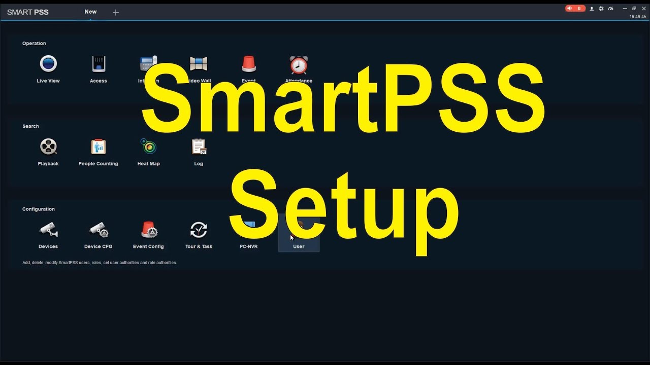 Hướng dẫn tải và cài đặt Smart PSS 2023 Full – Quan sát Camera Trên PC
