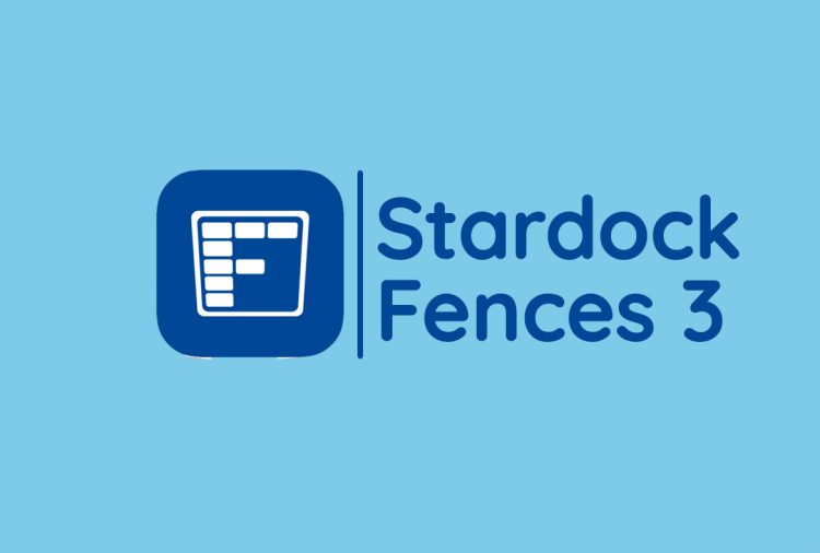 Hướng dẫn tải và cài đặt Stardock Fences 3 Full chuẩn
