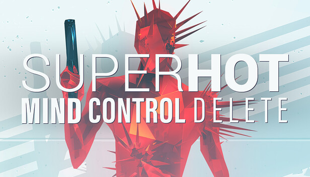 Hướng Dẫn Tải Game SUPERHOT MIND CONTROL DELETE Download Miễn Phí
